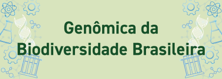 Genômica da Biodiversidade Brasileira