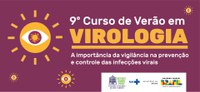 IEC abre inscrições para o IX Curso de Verão em Virologia