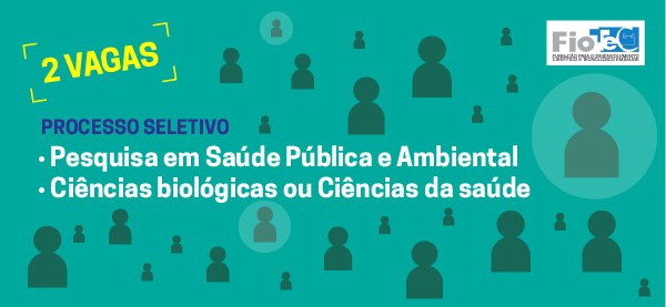 PROCESSO SELETIVO_bolsista em Saude Publica ou Ambiental e Ciências Biologivcas ou Ciencias da Saúde_Prancheta 1.jpg