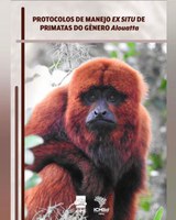 Protocolos de manejo ex situ de primatas do gênero Alouatta