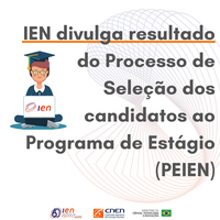 IEN divulga resultado do processo de seleção  dos candidatos ao Programa de Estágio (PEIEN)