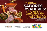 Confira o resultado final do 1º Edital Sabores e Saberes: Comida de Terreiro