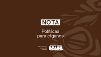 Nota - Políticas para Ciganos