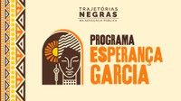 Programa Esperança Garcia divulga selecionados para curso preparatório jurídico para pessoas negras
