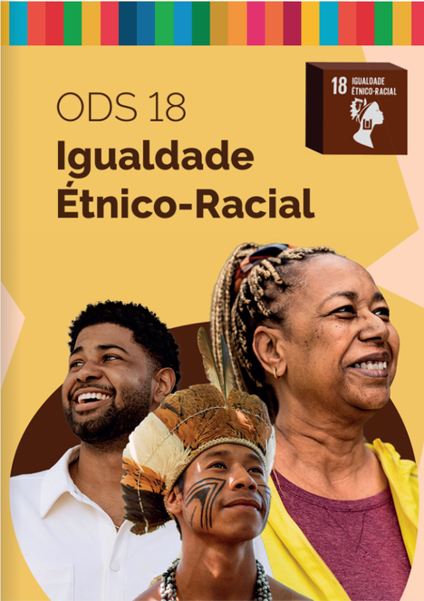 Igualdade Étnico-Racial - ODS 18