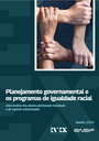 Planejamento Governamental e os Programa de Igualdade Racial