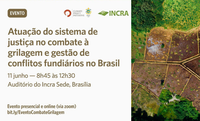 Câmara de Conciliação Agrária e Climate Policy Iniciative apresentam pesquisa sobre grilagem e atuação do judiciário na Amazônia