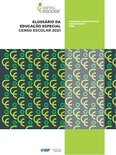 Glossário Da Educação Especial - Censo Escolar 2021 — Instituto ...