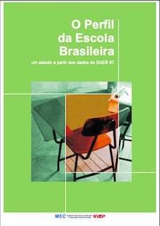 O perfil da escola brasileira- Um estudo a partir  dos dados  do SAEB 97