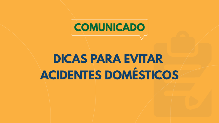 Dicas para acidentes domésticos durante o isolamento social