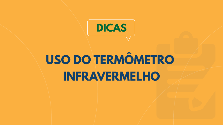 Termômetro Infravermelho: saiba como usá-lo corretamente