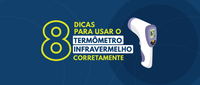 Termômetro Infravermelho: saiba como usá-lo corretamente