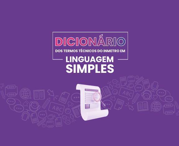 Dicionário Linguagem Simples do Inmetro