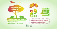 Bosque da Ciência prepara programação especial para o aniversário de 29 anos
