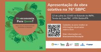 Estande do Inpa na SBPC recebe a apresentação da obra coletiva “Bioeconomia para quem?”