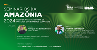 Inpa retoma Seminários da Amazônia nesta quinta discutindo mudanças climáticas