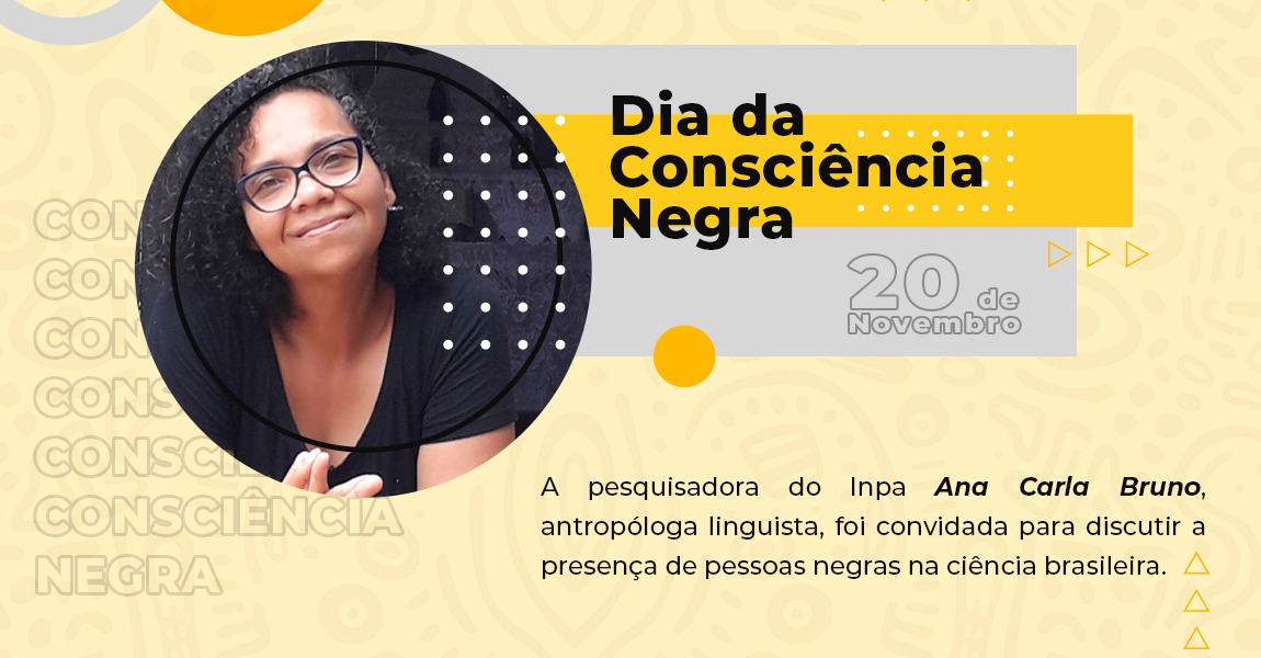 Pesquisadora do Inpa Ana Carla Bruno discute presença de pessoas negras na ciência