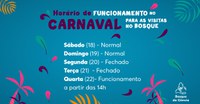 Confira o horário do Bosque da Ciência no recesso de carnaval