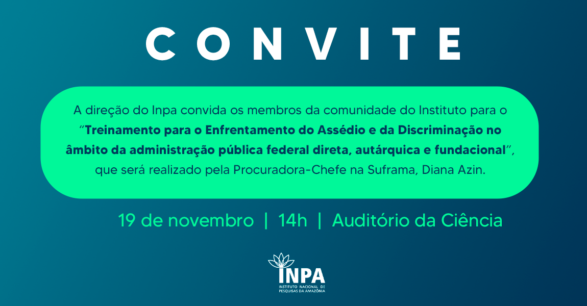 Convite - Treinamento para o Enfrentamento do Assédio e da Discriminação, no âmbito da administração pública federal direta, autárquica e fundacional