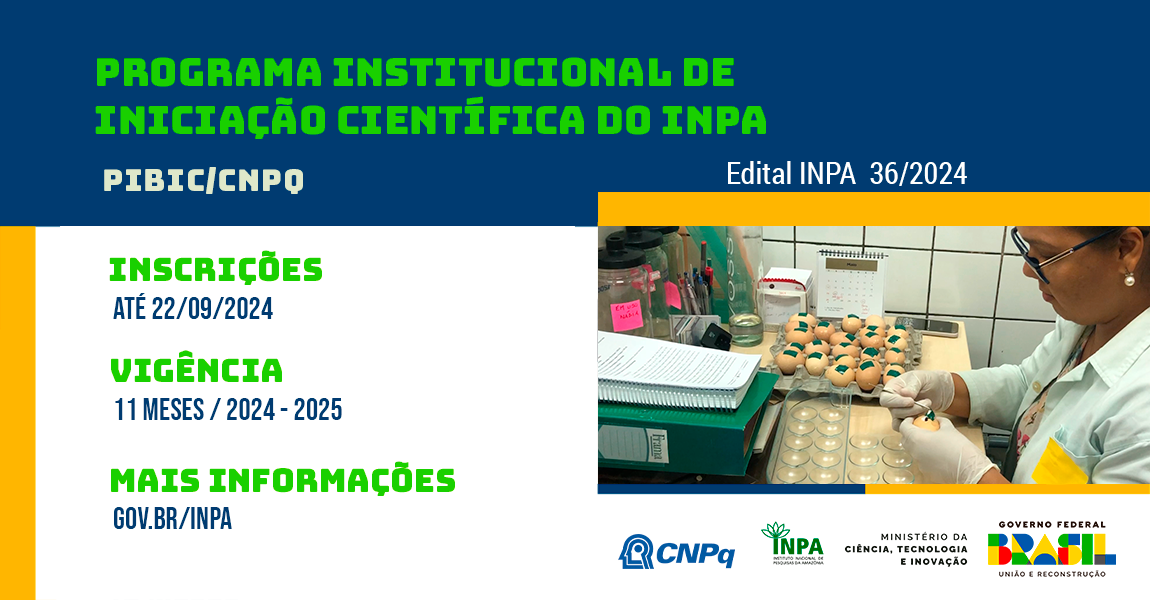 Inpa abre seleção para  Programa Institucional de Iniciação Científica