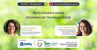 Live de Tecnologia Social apresenta iniciativas com Hortas no ambiente escolar e familiar do Amazonas