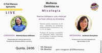 Noemia Ishikawa conta vivências científicas com estudos de cogumelos em Live da 500 Women Scientists