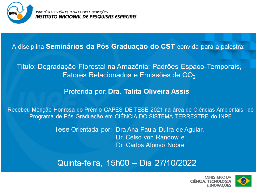 CONVITE: Seminários PGCST (27/10/2022): Degradação Florestal na Amazônia: Padrões Espaço-Temporais, Fatores Relacionados e Emissões de CO2