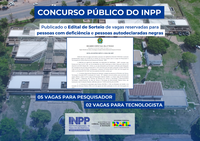 Concurso Público do INPP terá sorteio de vagas reservadas para PCDs e pessoas autodeclaradas negras