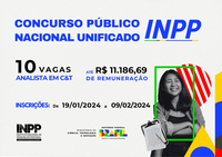 INPP tem 10 vagas para Analista em C&T no Concurso Público Nacional Unificado