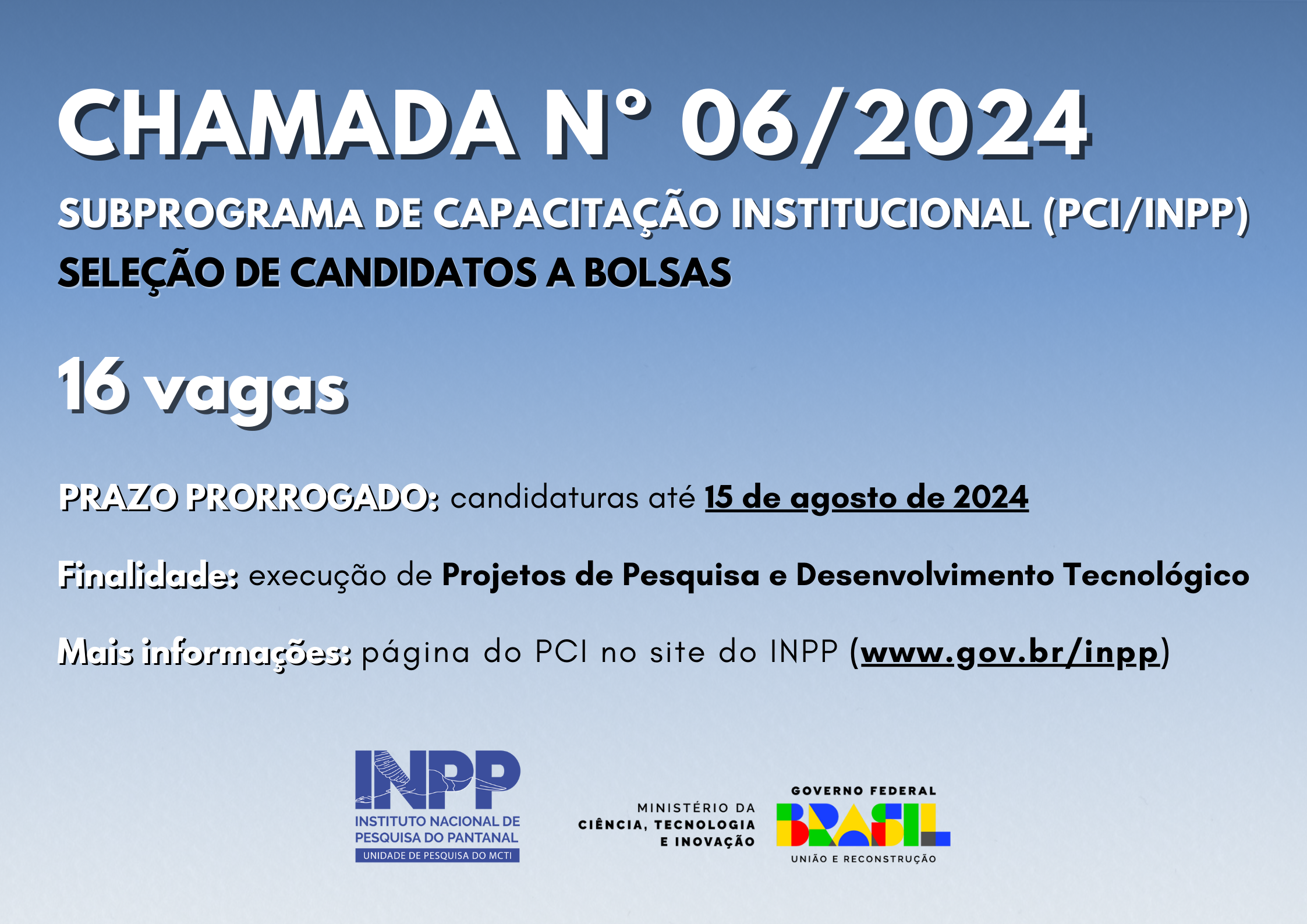 O prazo para inscrições recebe prorrogação de 07 dias e a data limite para submissão das propostas passa a ser 15/08/2024