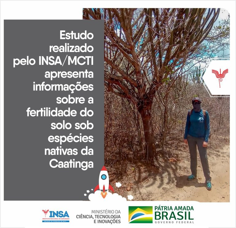 17122021 Estudo realizado pelo INSAMCTI apresenta informações sobre a fertilidade do solo sob espécies nativas da Caatinga 00.jpeg