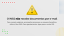 Carrossel_INSS-não-recebe-documento-pelo-e-mail.png