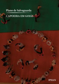 Plano de Salvaguarda: Capoeira em Goiás 