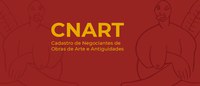 Comerciantes e leiloeiros de obras de arte e antiguidades devem se cadastrar no CNART