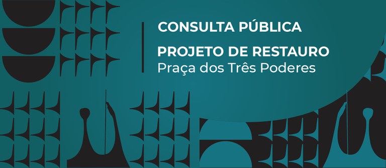 BannerSite_ConsultaPublica_PracaTresPoderes.jpg