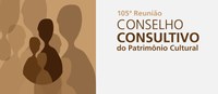 Iphan votará o reconhecimento de novos bens como Patrimônio Cultural do Brasil