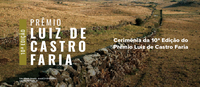 Vencedores do Prêmio Luiz de Castro Faria 2022 recebem premiação nesta quinta-feira (8)
