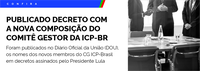 Presidente da República designa novos membros do Comitê Gestor da ICP-Brasil