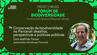 Biodiversity conservation in the Pantanal is the theme of the Biodiversity Forum on July 9