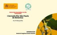 I Rio-São Paulo Botanical Meeting will be held at the Rio de Janeiro Botanical Garden