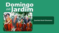 Domingo no Jardim apresenta Quarteto Brasil-Dinamarca de violoncelos