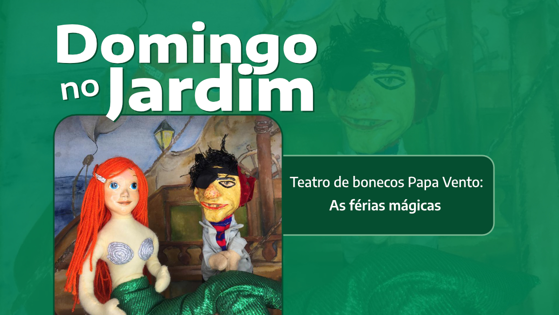 Papa Vento apresenta As férias mágicas no Jardim Botânico do Rio neste domingo (28)