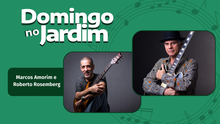 banner Marcos Amorim e Roberto Rosemberg - Domingo no Jardim