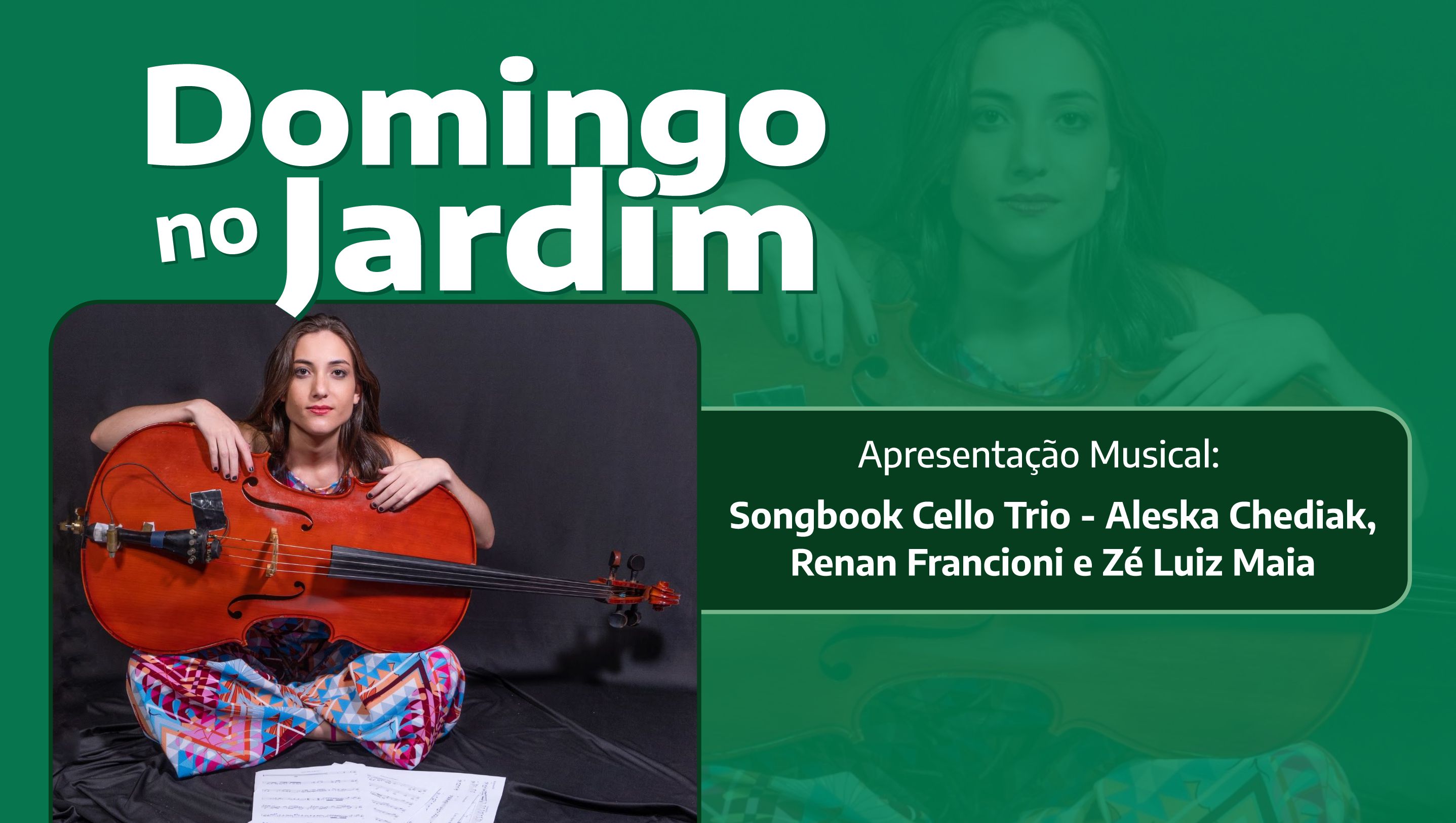 Songbook Cello Trio é atração do Domingo no Jardim no dia 9 de junho