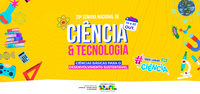 Chegamos à 20a. Edição da Semana Nacional de Ciência e Tecnologia!