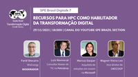 Diretor-substituto do LNCC participa de mesa redonda no SPE Brasil DigiTalks