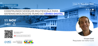 LNCC promove palestra sobre modelos multiescala e gêmeos digitais com pesquisador do Institut Curie