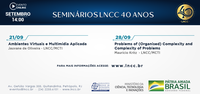 Seminários LNCC 40 anos, programação do ciclo de palestras virtuais no mês de setembro