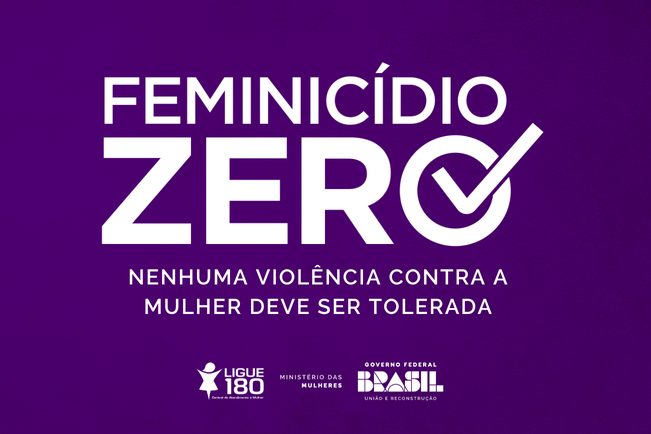 Agosto Lilás: Ministério das Mulheres lança campanha pelo Feminicídio Zero