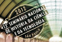 Diretora do MAST Coordenará a Primeira Mesa-redonda do 13º Seminário Nacional de História da Ciência e da Tecnologia